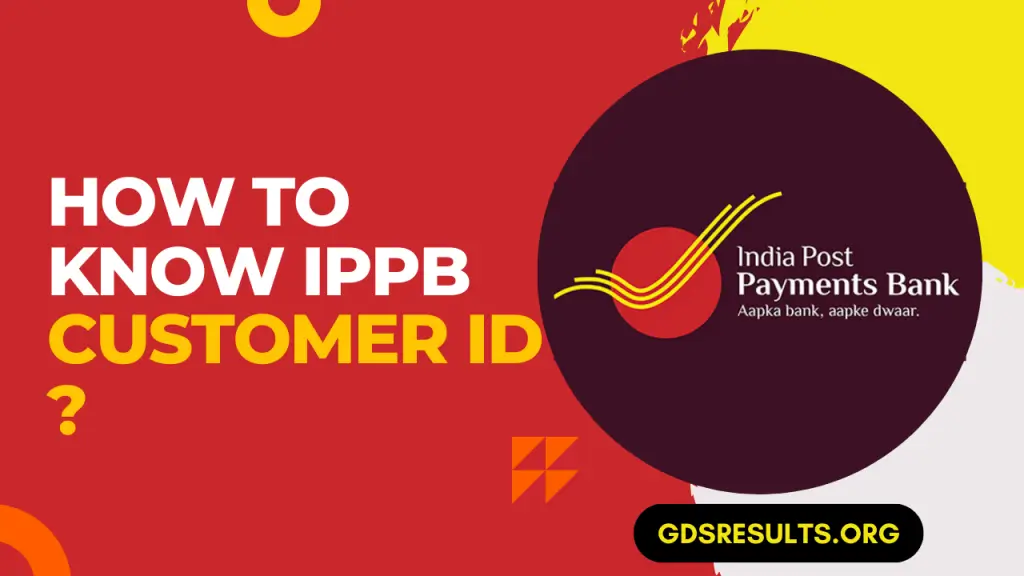 Know Your IPPB Customer ID: How to find IPPB Customer ID?