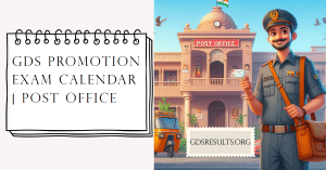 GDS Promotion Exam Calendar 2024 | Post Office