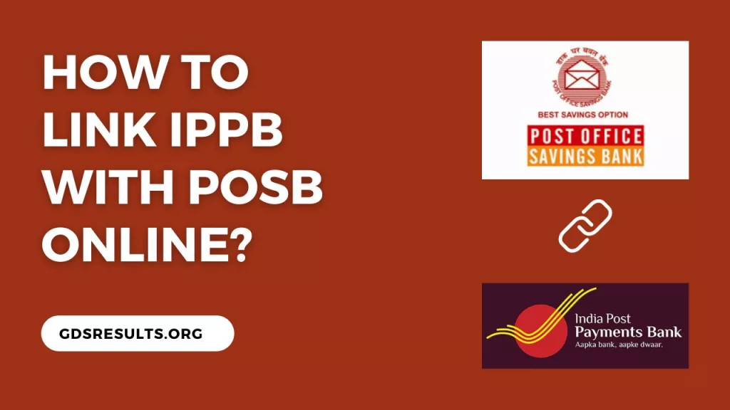 How to Link IPPB With POSB (Post Office Savings Account)?